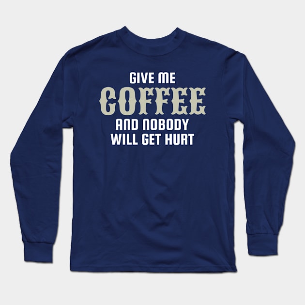 coffee cafe espresso cappuccino Long Sleeve T-Shirt by Supertrooper